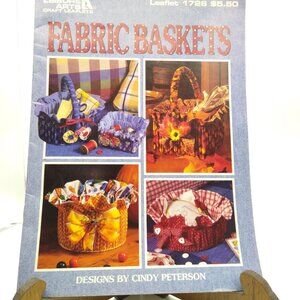 Vintage Craft Patterns, Fabric Baskets by Cindy Peterson Leaflet 1726, Leisure